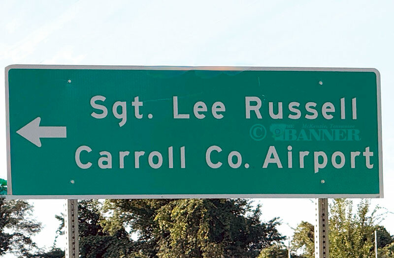Roadside Signage Marks Sgt. Lee Russell Airport