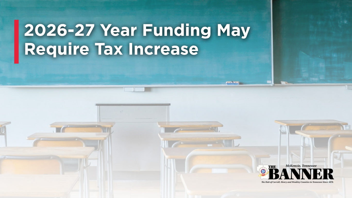 2026-27 Year Funding May Require Tax Increase