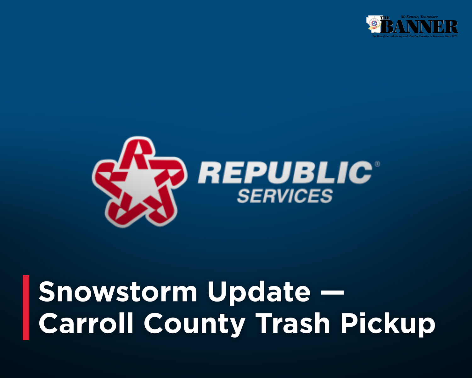 Republic Services — Snowstorm Update