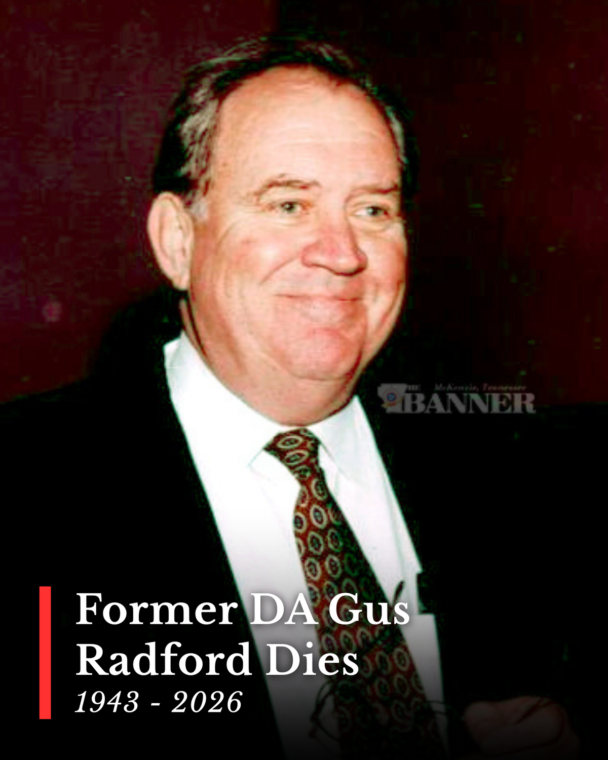 Former DA Gus Radford Dies