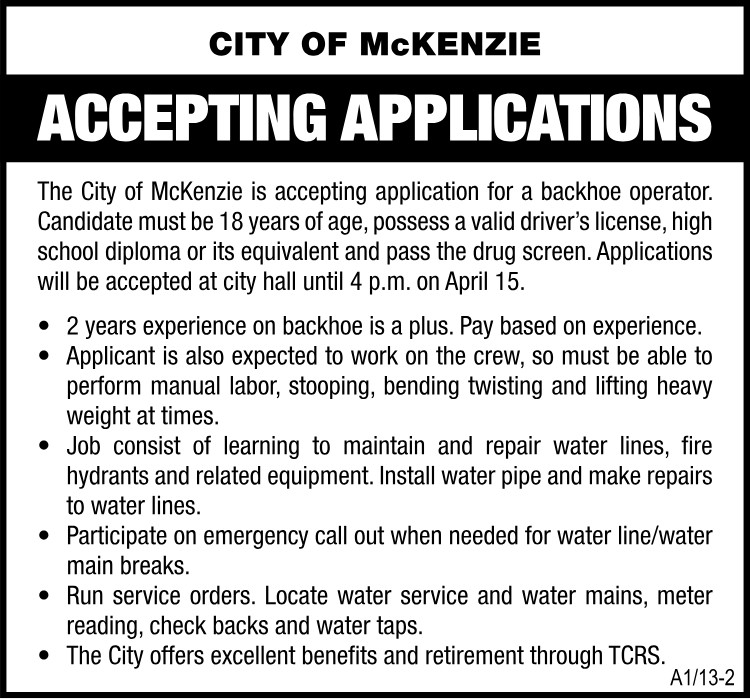 City of McKenzie Accepting Applications Backhoe Operator