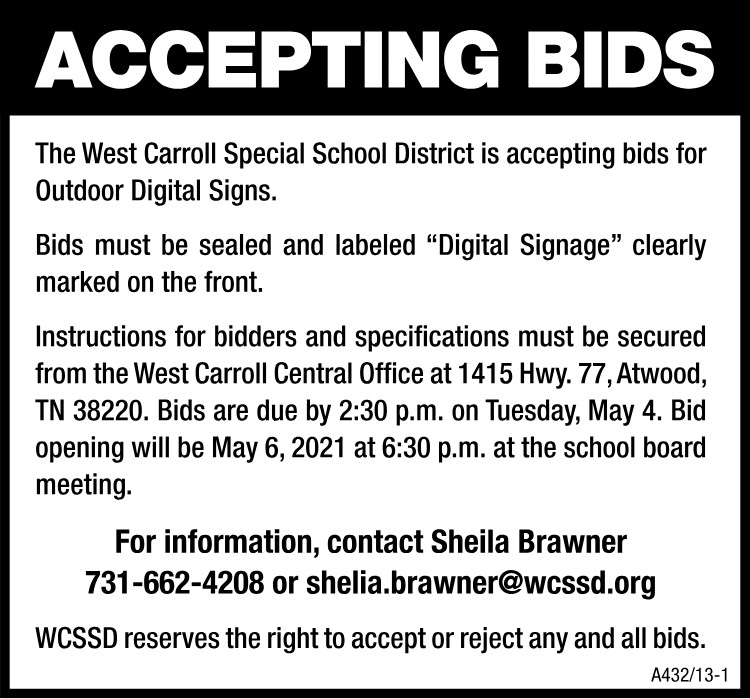 Notice to Bid - West Carroll Special School District Digital Signage